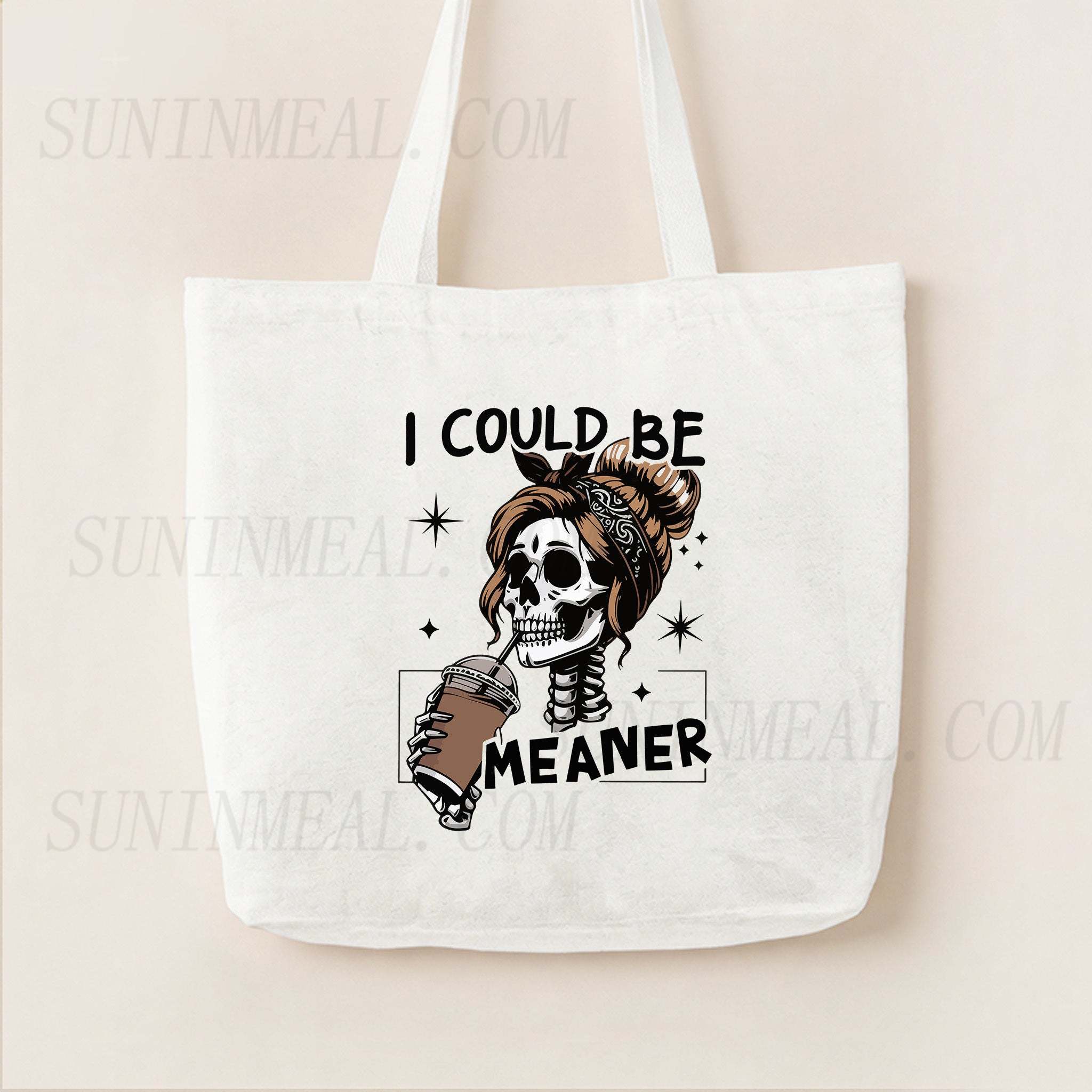 I Could Be Meaner Coffee Canvas Tote Bag