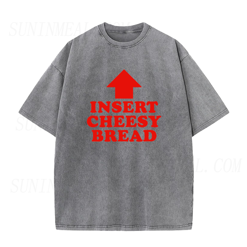 Insert Cheesy Bread Unisex Tee
