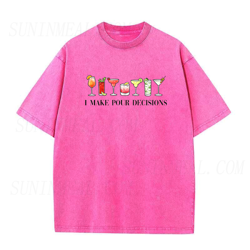 I Make Pour Decisions Cocktails Unisex Tee