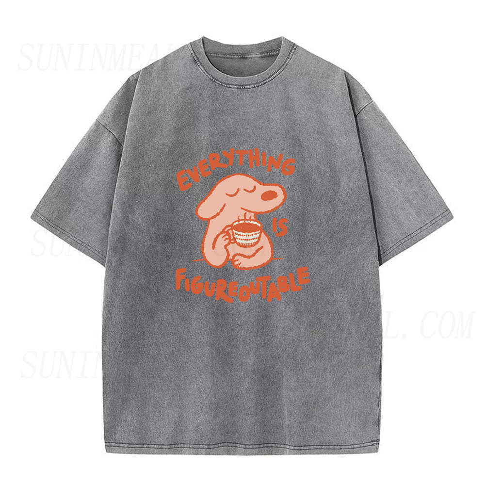 Everything Is Figureoutable Unisex Tee