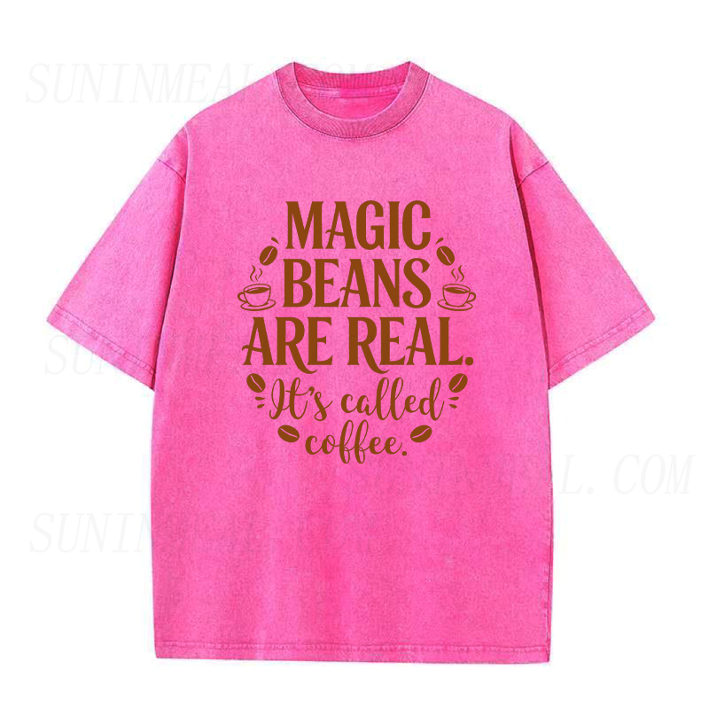Magic Beans Are Real It's Called Coffee Unisex Tee