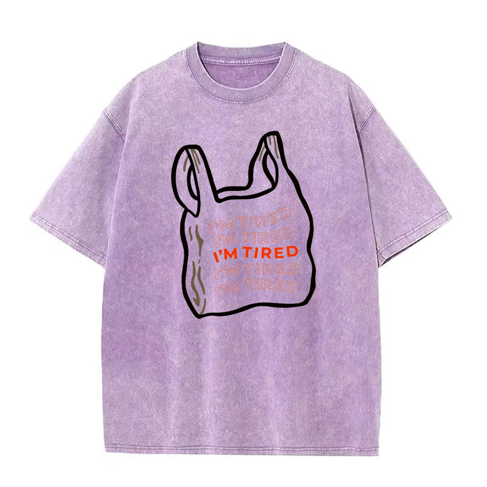 I'm Tired Unisex Tee