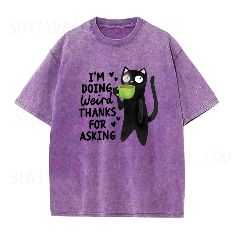 I'm Doing Weird Thanks For Asking Black Cat Coffee Unisex Tee