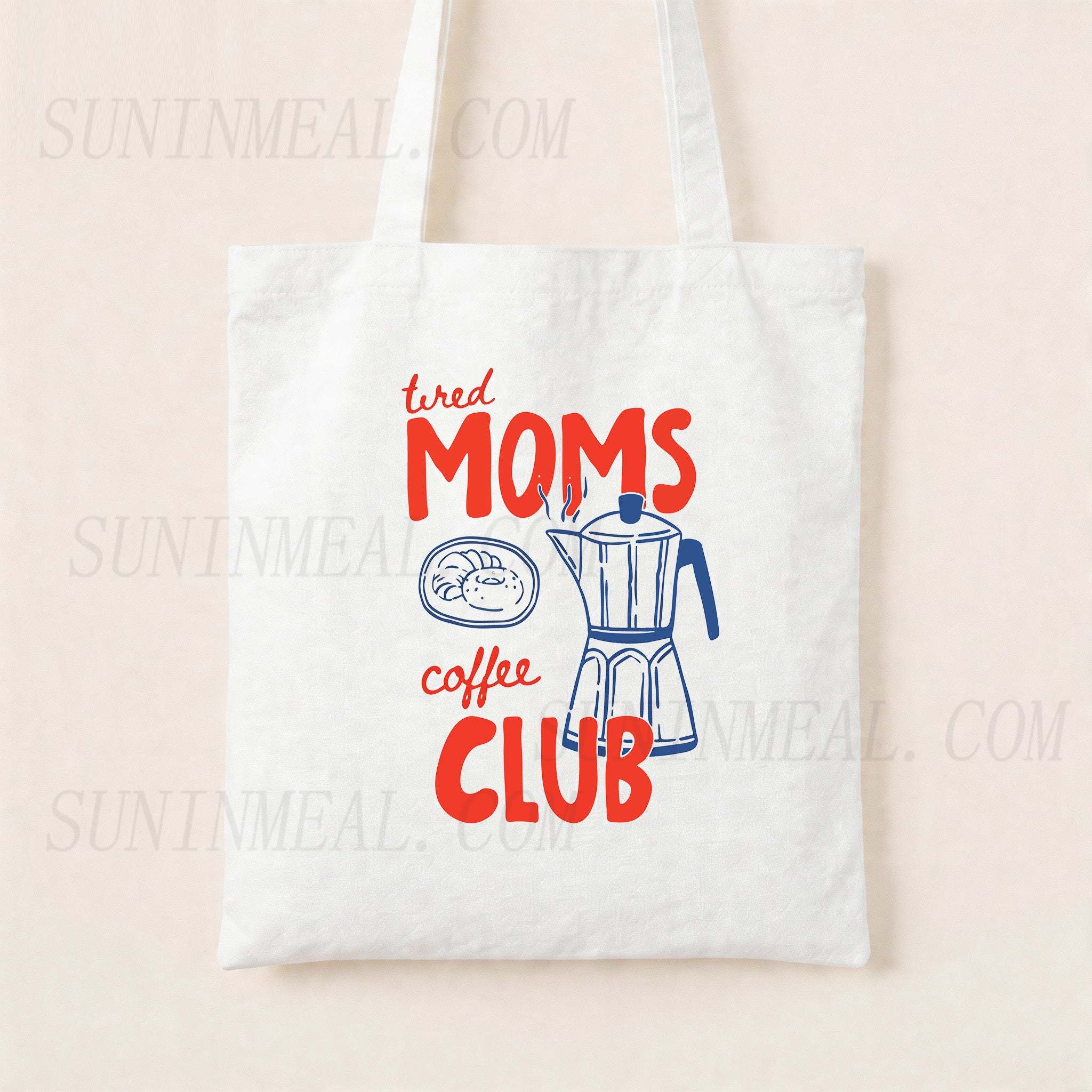 Tired Moms Coffee Club Canvas Tote Bag