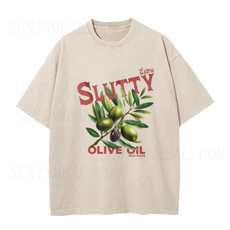 Extra Slutty Olive Oil Unisex Tee