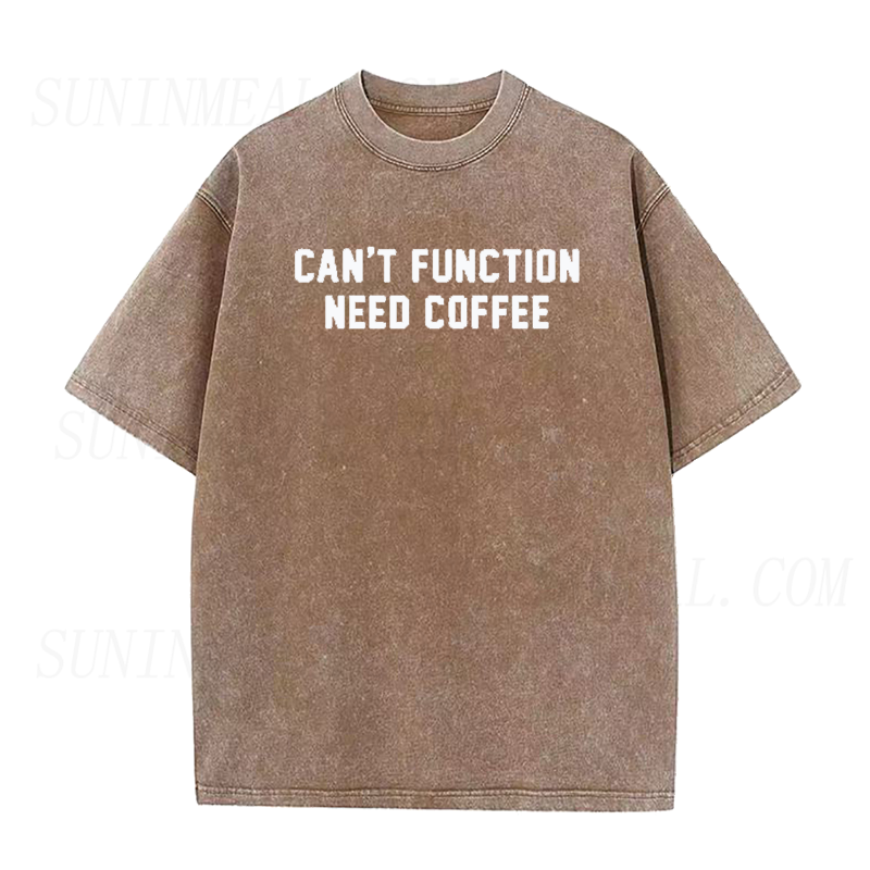 Can't Function Need Coffee Unisex Tee