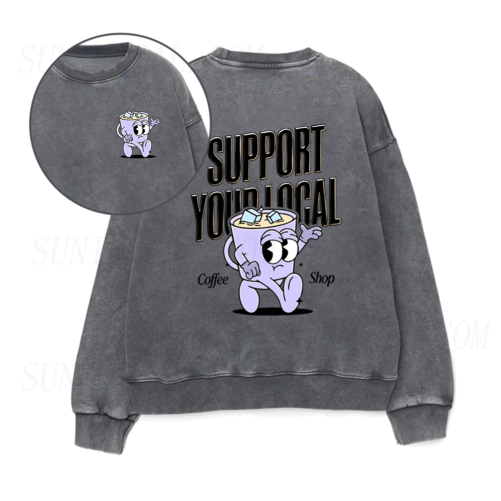 Support Your Local Coffee Shop Unisex Crewneck Sweatshirt
