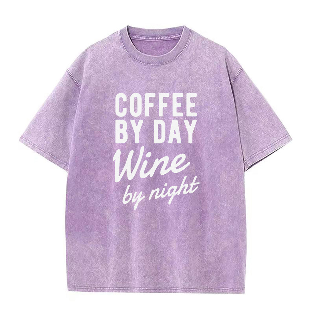Coffee By Day Wine By Night Unisex Tee