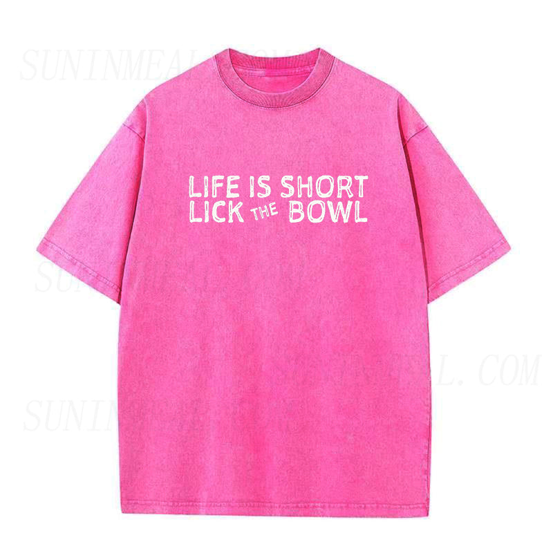 Life is Short Lick the Bowl Unisex Tee