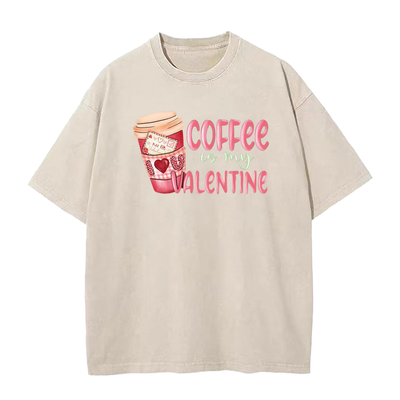 Coffee is My Valentine Tee