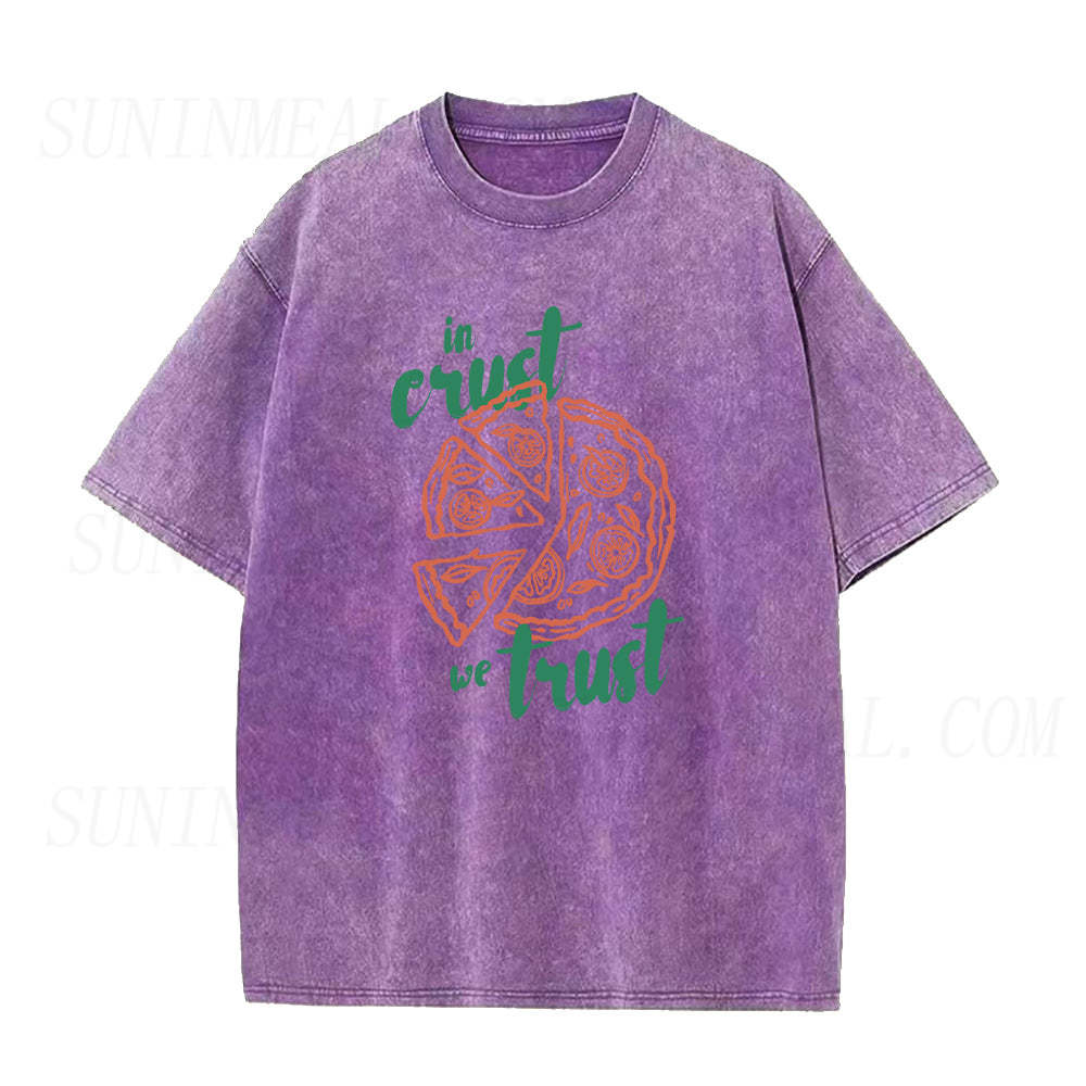 In Crust We Trust Unisex Tee