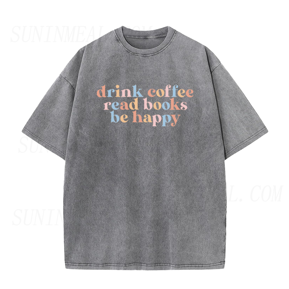 Retro Drink Coffee Read Books Be Happy Unisex Tee
