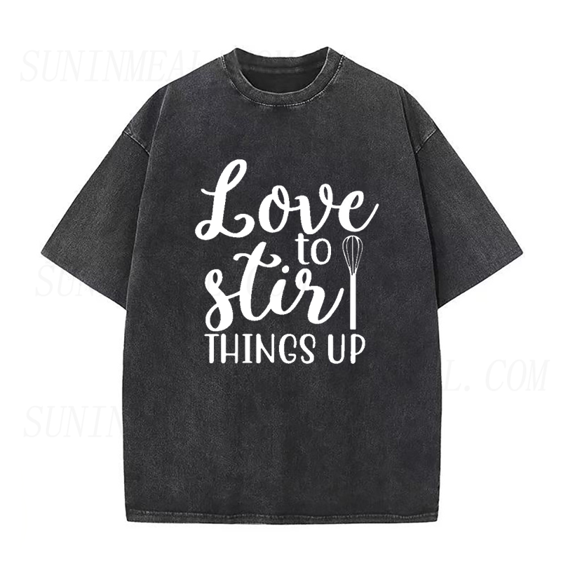 Love To Stir Things Up Unisex Tee
