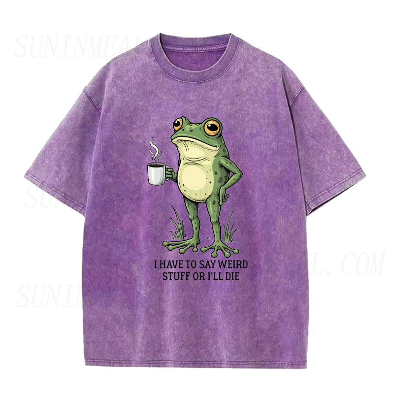 I Have To Say Weird Stuff Or I’ll Die Frog With Coffee Unisex Tee