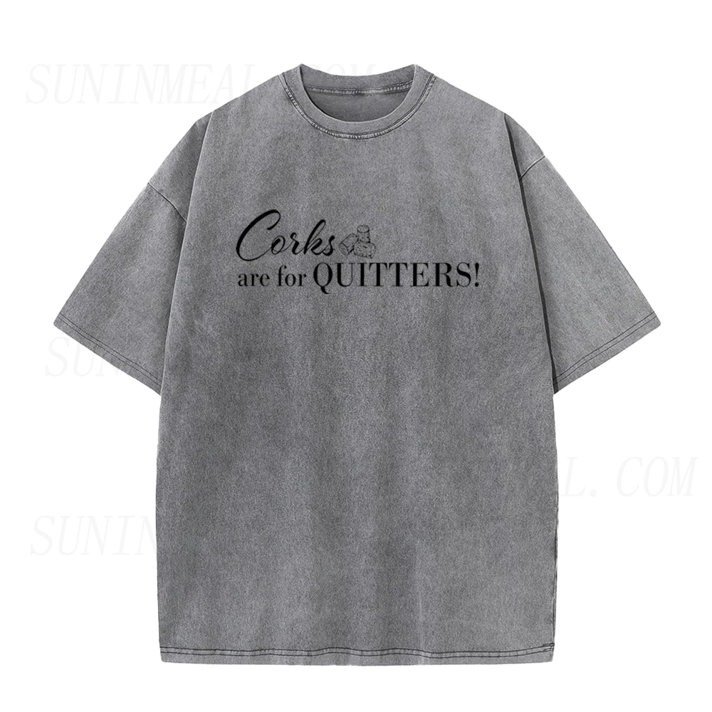 Retro Corks Are for Quitters Unisex Tee