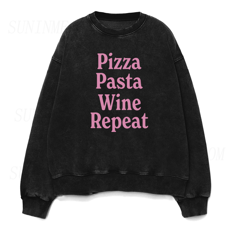 Pizza Pasta Wine Repeat Unisex Crewneck Sweatshirt