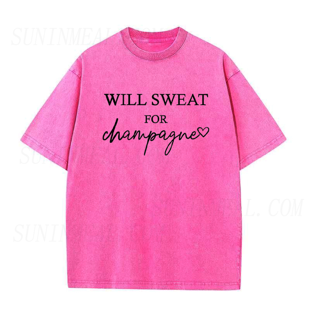 Will Sweat For Champagne Heart Unisex Tee