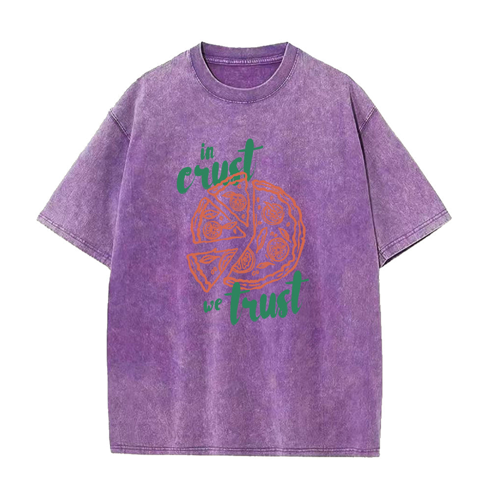 In Crust We Trust Unisex Tee