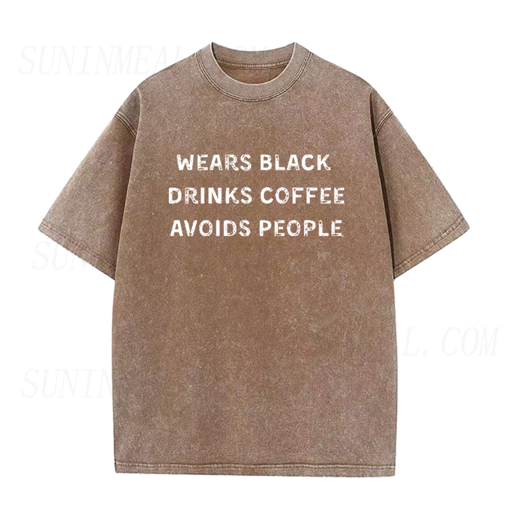 Wears Black Drinks Coffee Avoids People Unisex Tee
