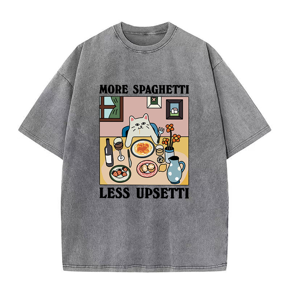 More Spaghetti Less Upsetti Unisex Tee