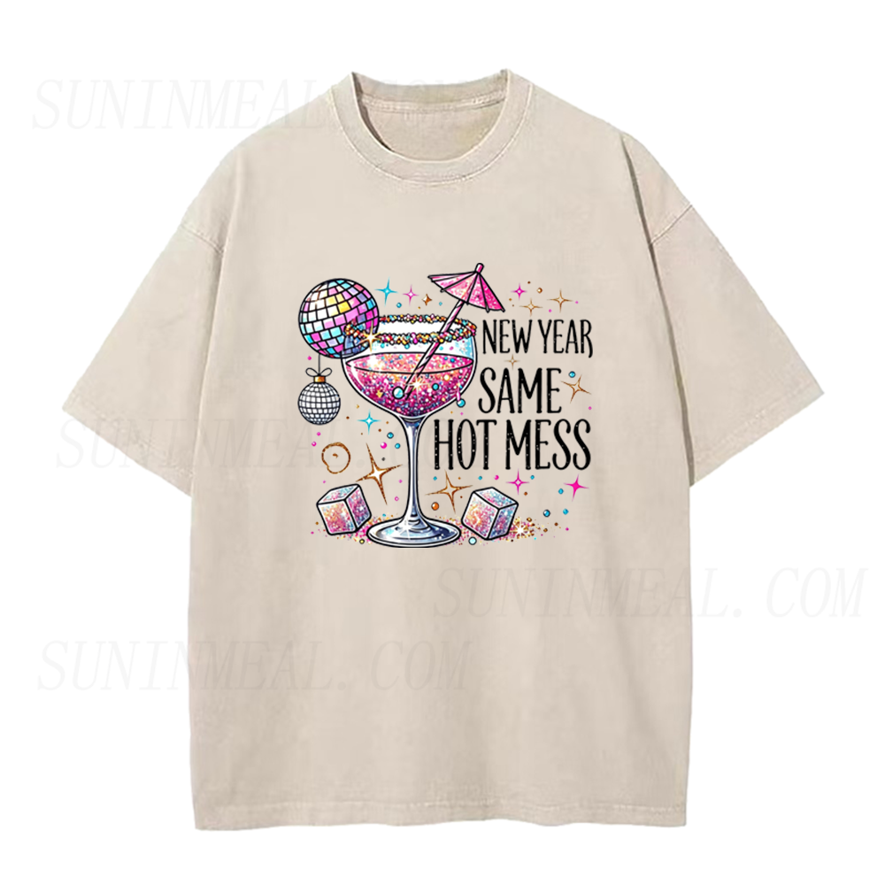 New Year Same Hot Mess Cocktail Unisex Tee