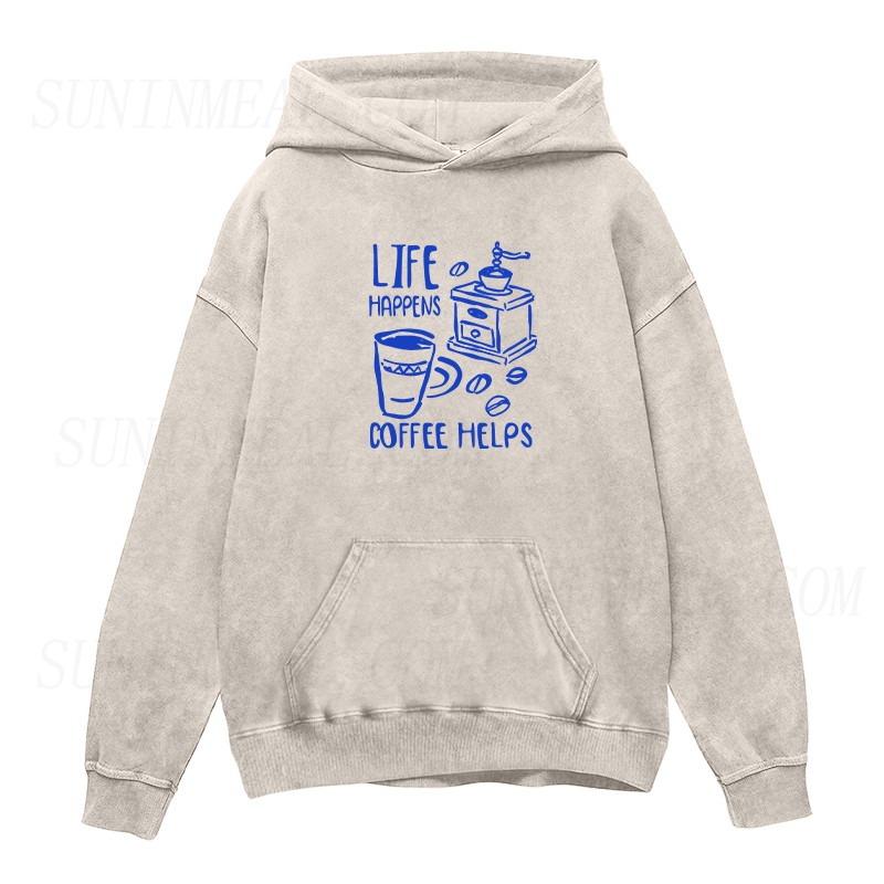 Life Happens Coffee Helps Unisex Hoodie