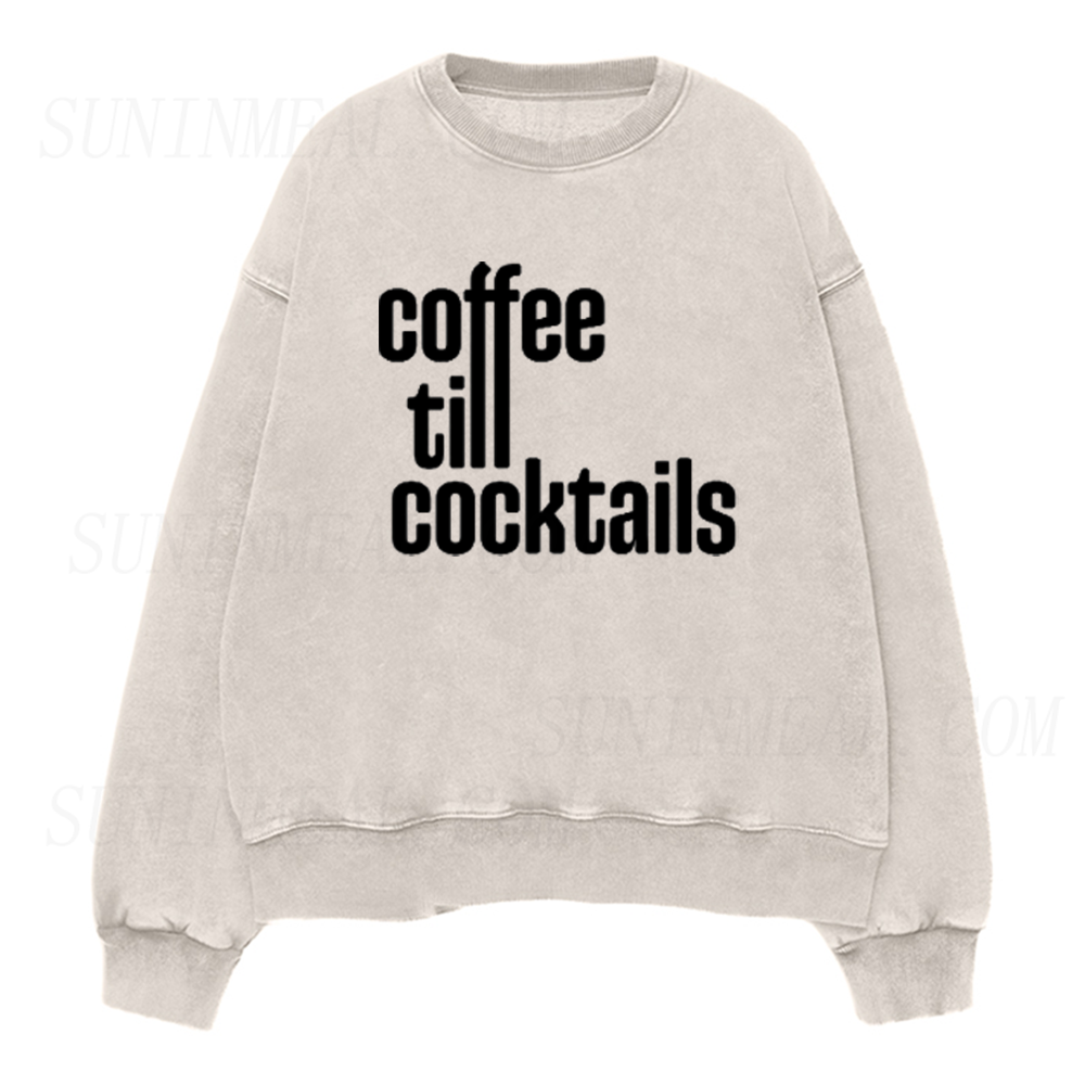 Coffee Till Cocktails Unisex Crewneck Sweatshirt