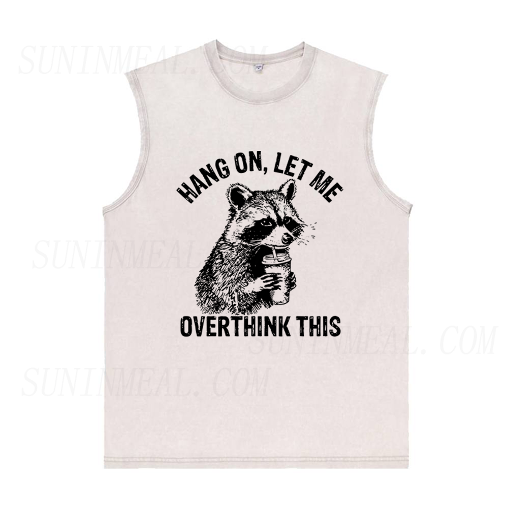 Hang On Let Me Overthink This Unisex Tank Top