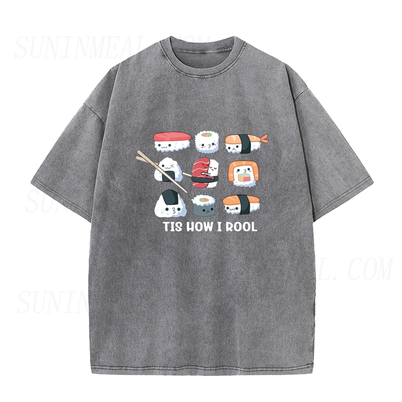 This How I Rool Sushi Unisex Tee