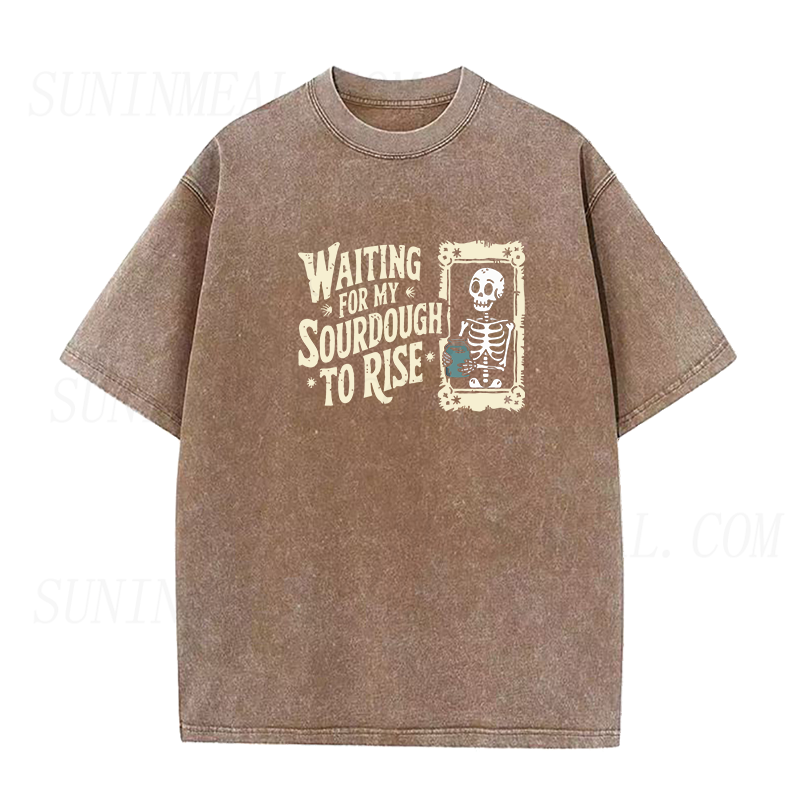 Waiting For My Sourdough To Rise Unisex Tee