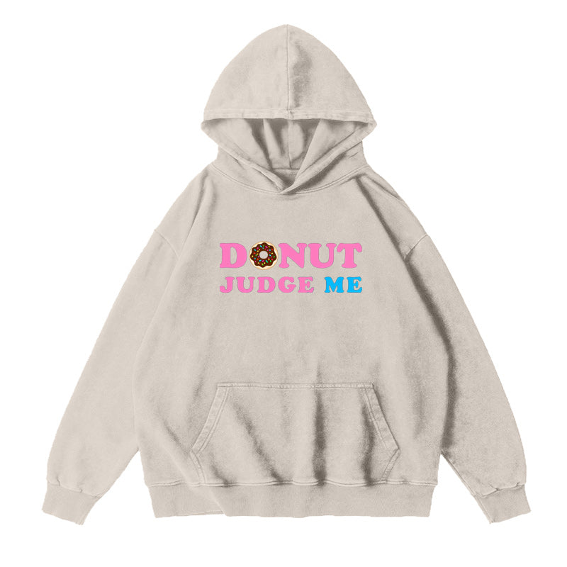 donut judge me Unisex Hoodie
