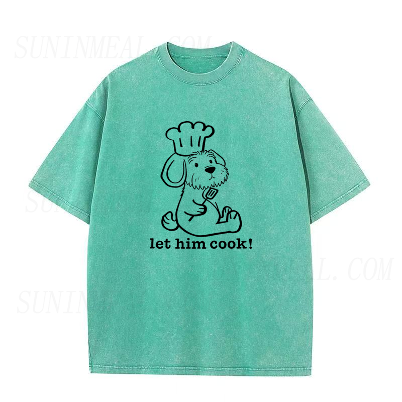 Let Him Cook Dog Unisex Tee