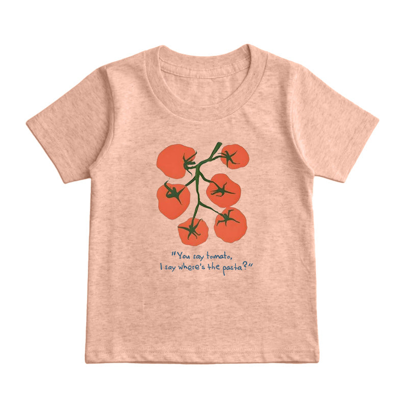 you say tomato I say where's the pasta Kids T-Shirt