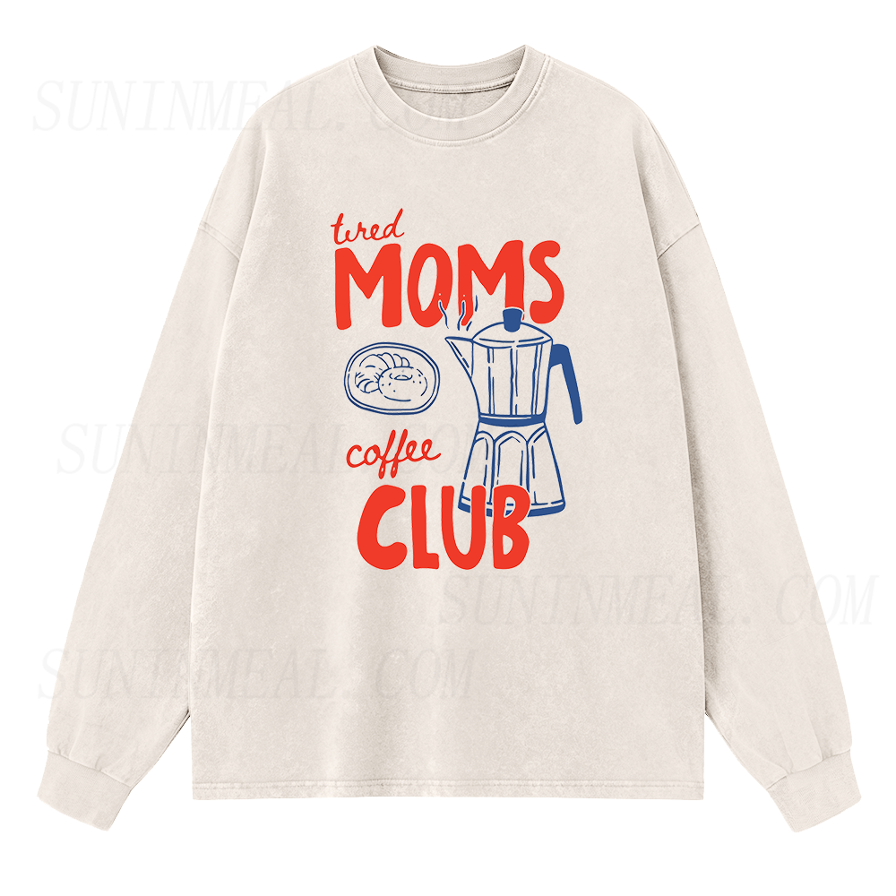 Tired Moms Coffee Club Long Sleeve Unisex Tee