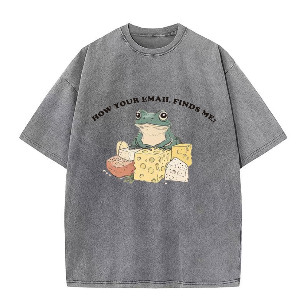 How Your Email Finds Me Unisex Tee