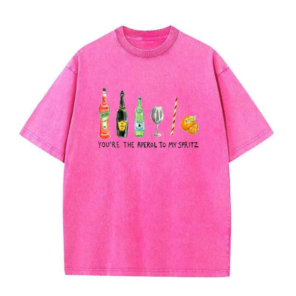 you're the aperol to my sprite Unisex Tee