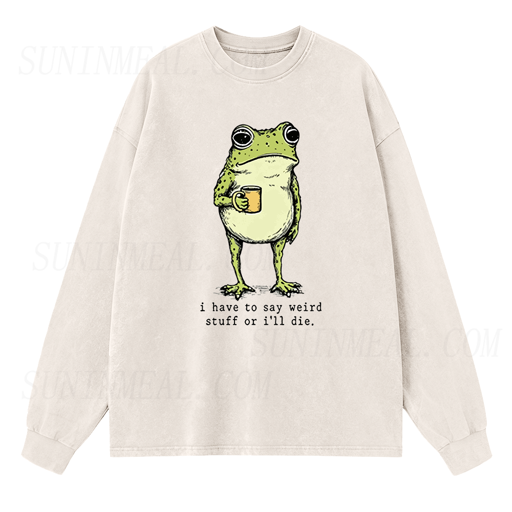 I Have to Say Weird Stuff Or I'll Die Frog Drinking Coffee Long Sleeve Unisex Tee