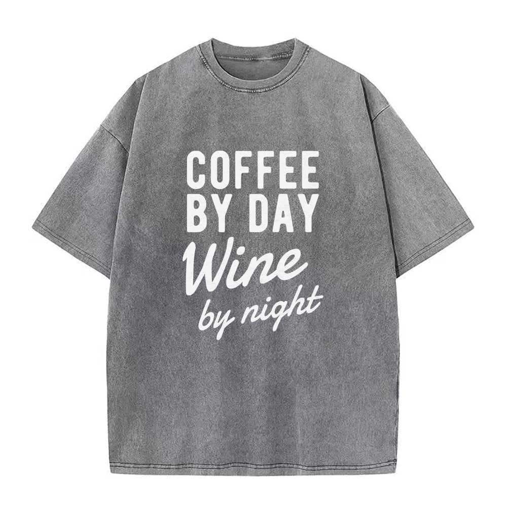 Coffee By Day Wine By Night Unisex Tee