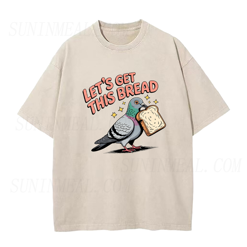 Let's Get This Bread Pigeon Unisex Tee