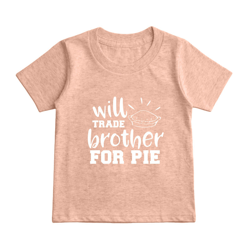 Will Trade Brother For Pie Kids T-Shirt
