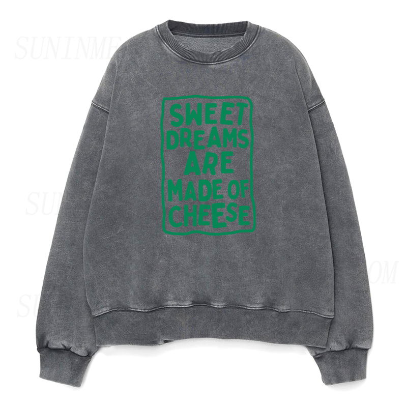 sweet dreams are made of cheese Unisex Crewneck Sweatshirt