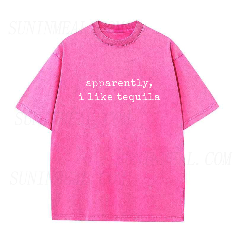 Apparently I Like Tequila Unisex Tee