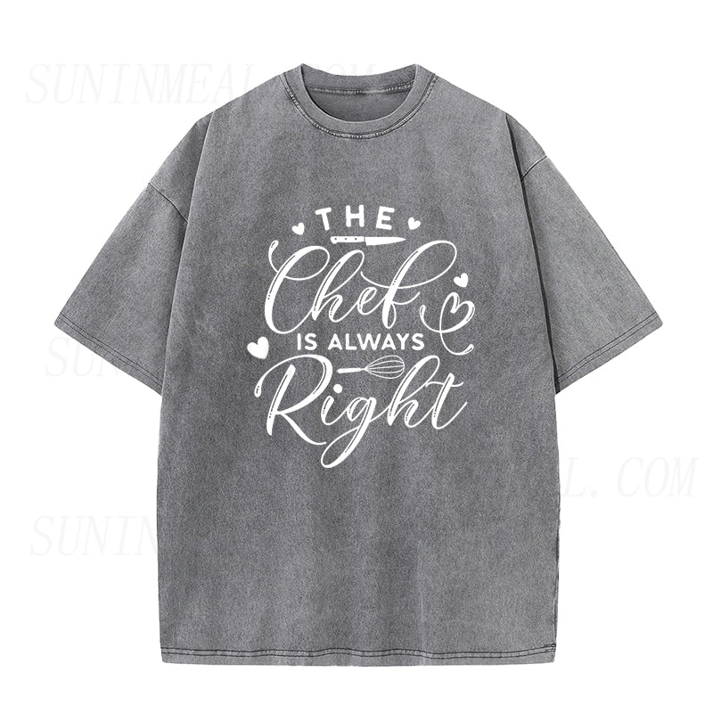 The chef is always right Unisex Tee