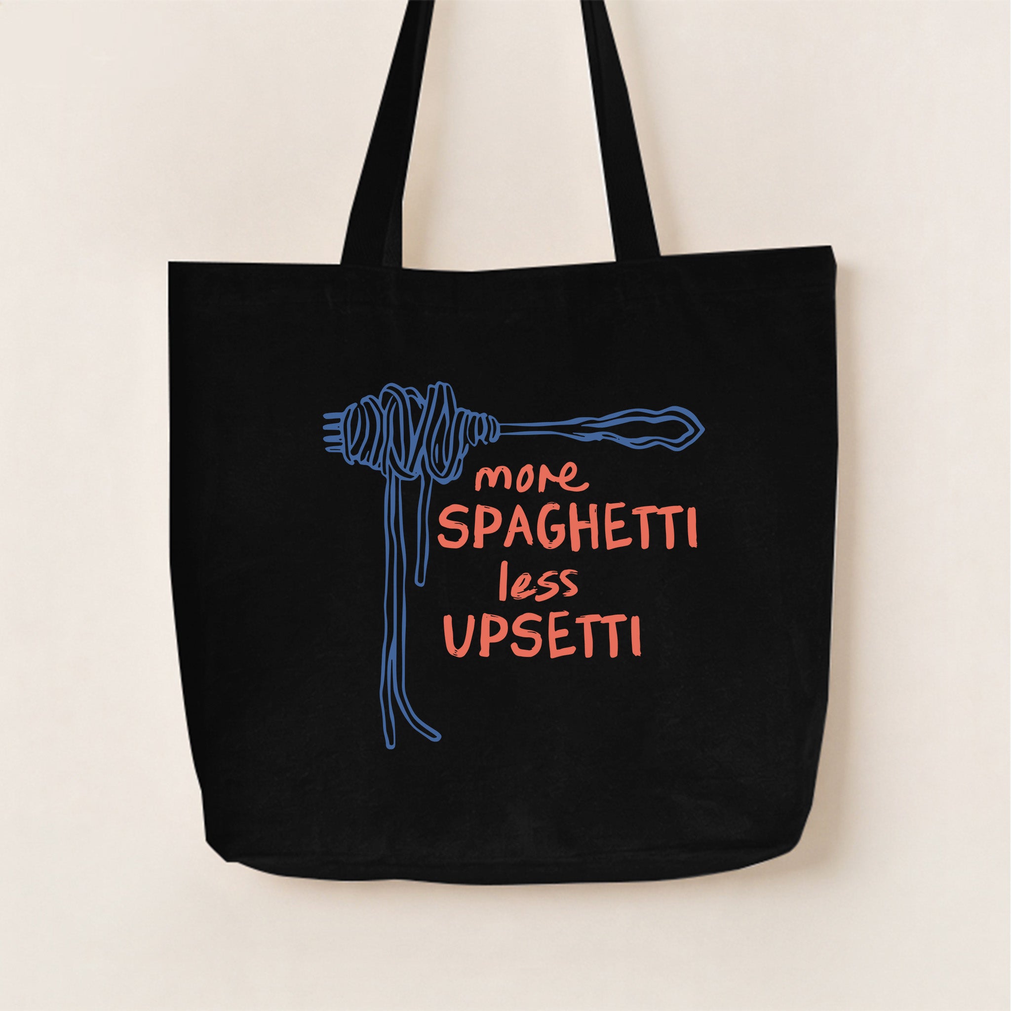 More Spaghetti Less Upsetti Canvas Tote Bag