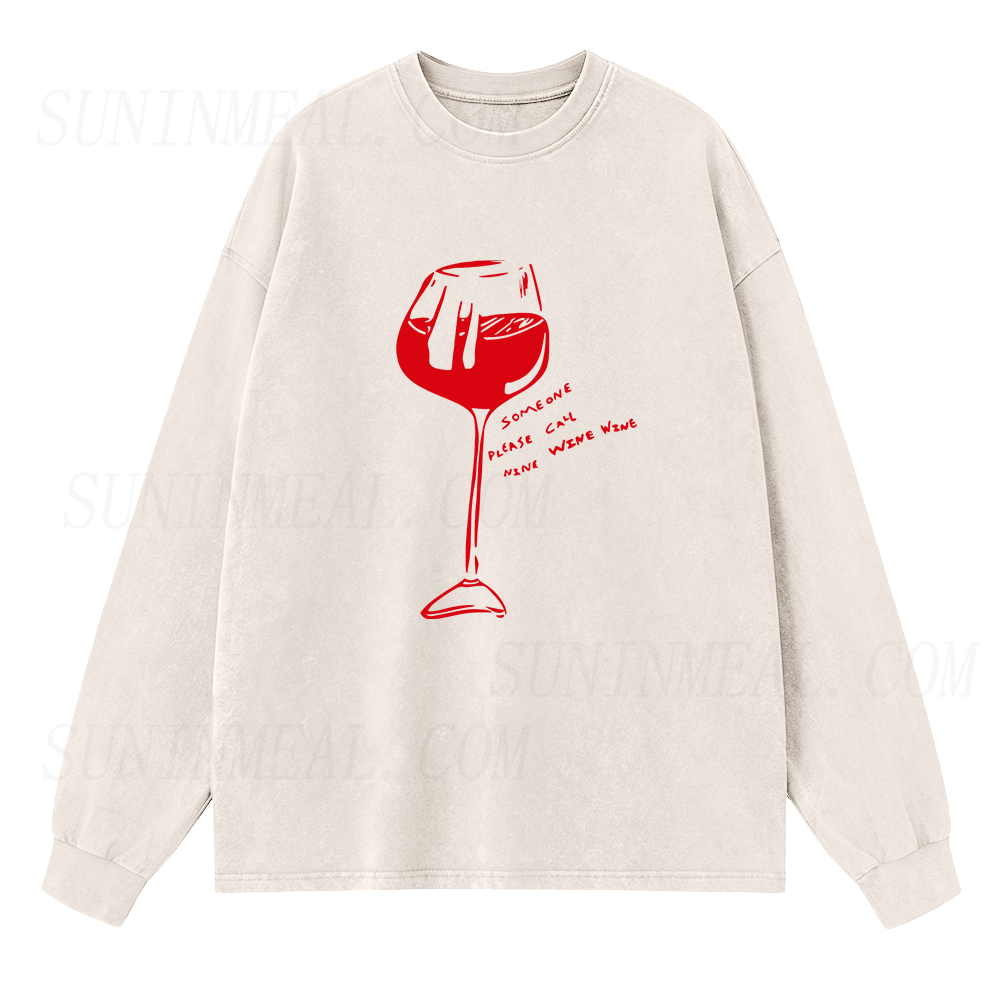 Someone Please Call Nine Wine Wine Long Sleeve Unisex Tee