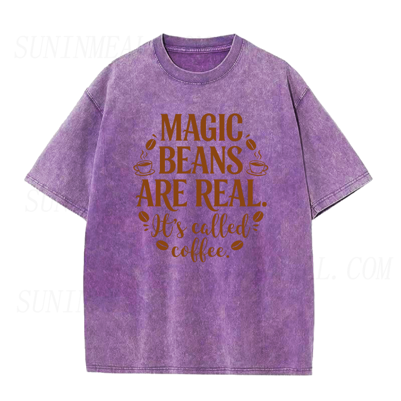 Magic Beans Are Real It's Called Coffee Unisex Tee