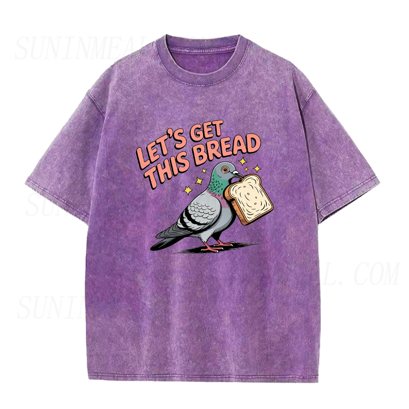 Let's Get This Bread Pigeon Unisex Tee
