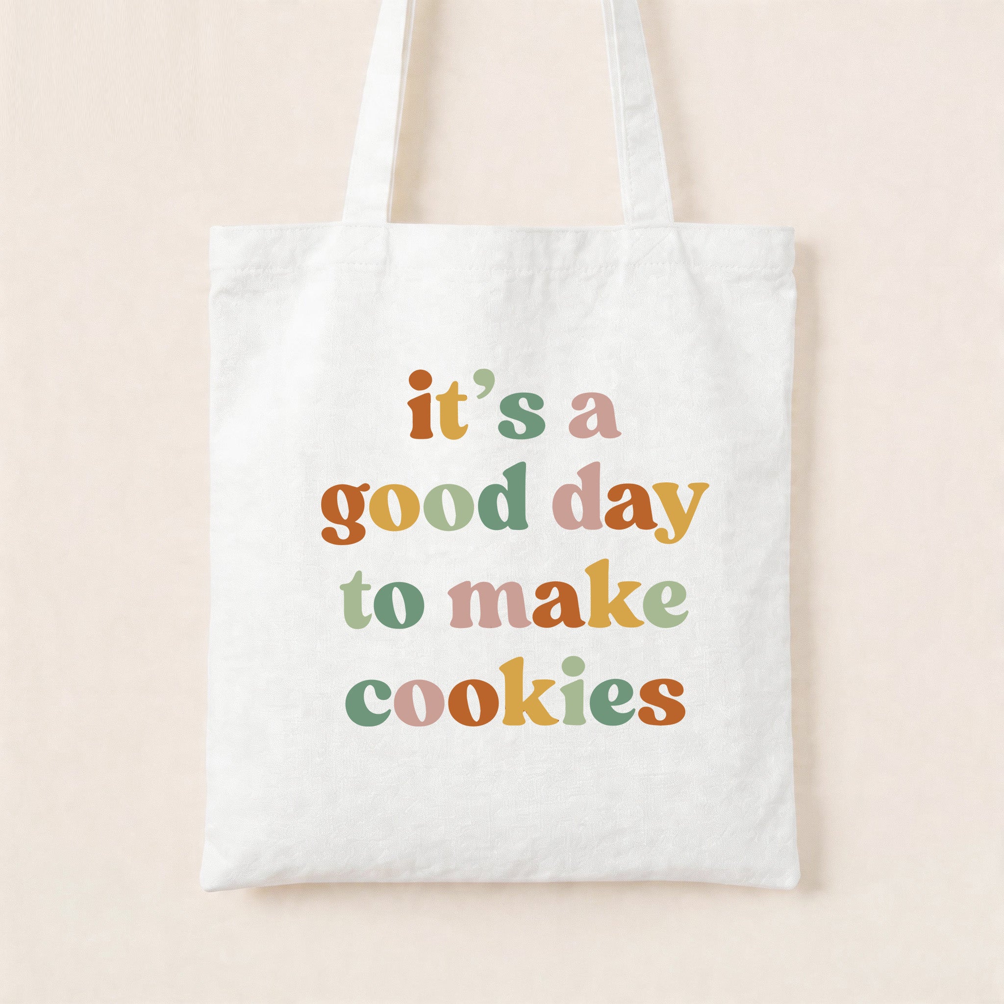 It's A Good Day To Make Cookies Canvas Tote Bag