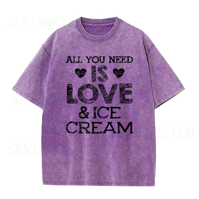 All You Need Is LOVE and Ice Cream Tee