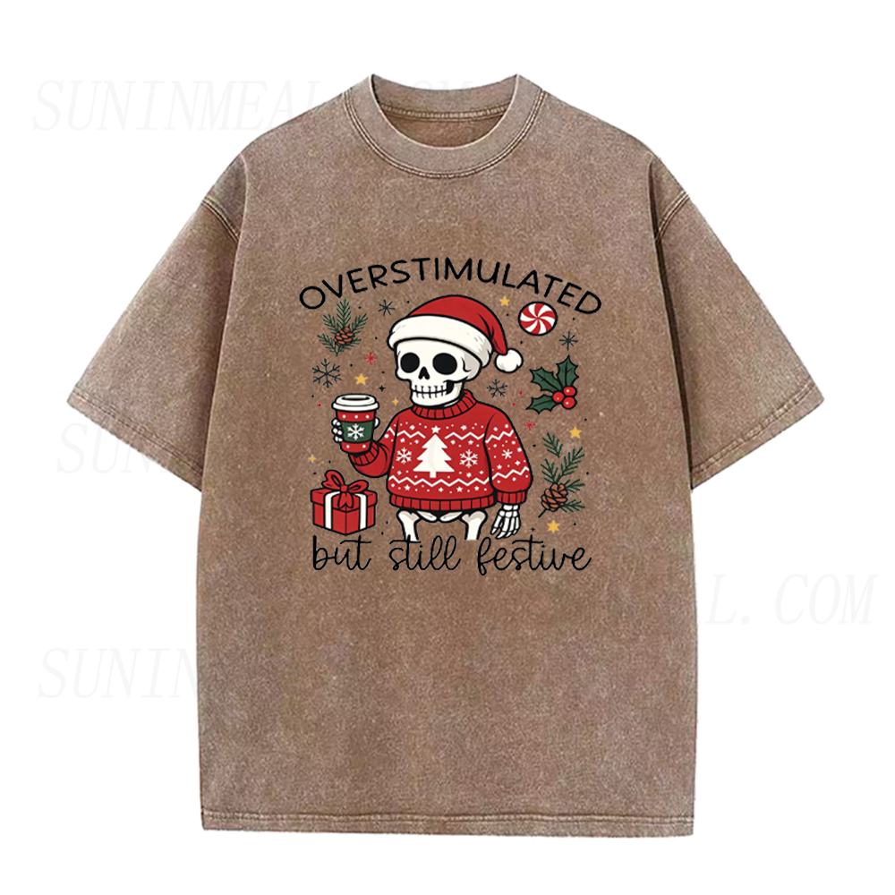 Overstimulated But Still Festive Christmas Skeleton Coffee Unisex Tee